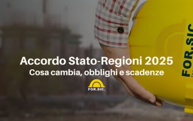 Accordo Stato-Regioni 2025 sulla Formazione Sicurezza sul Lavoro: cosa cambia, obblighi e scadenze